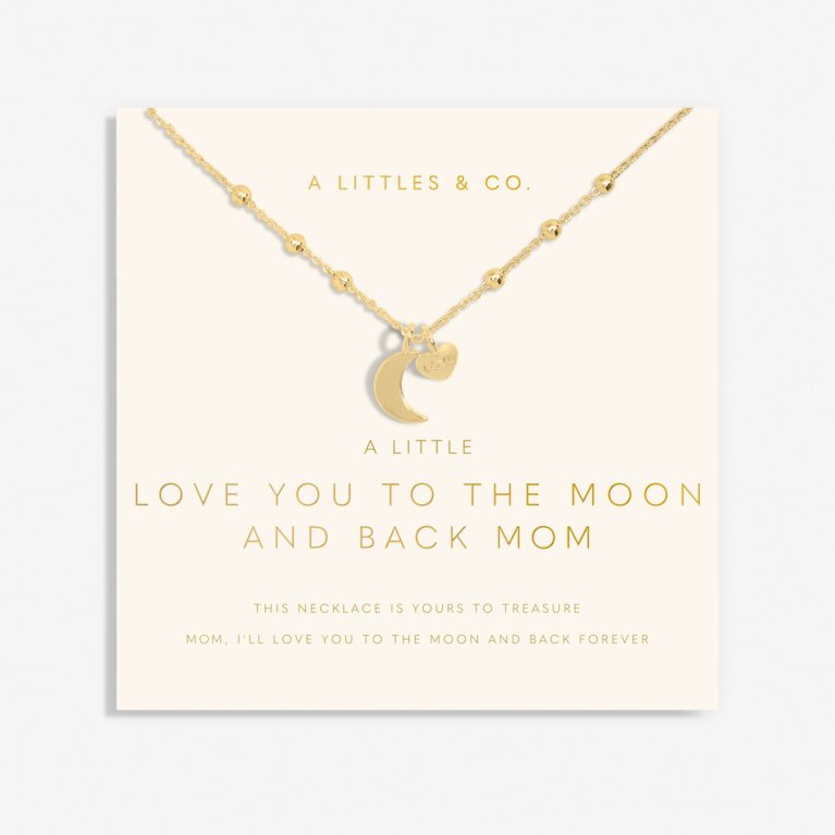 A Little 'I Love You To The Moon And Back Mom' Necklace In Gold-Tone Plating